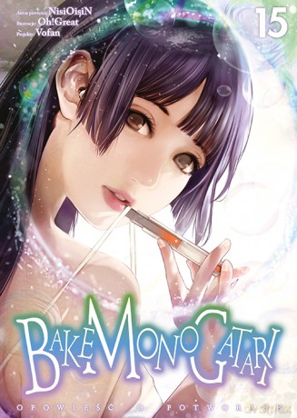 Bakemonogatari (Tom 15) - Nisioisin, Oh!Great [KOMIKS]