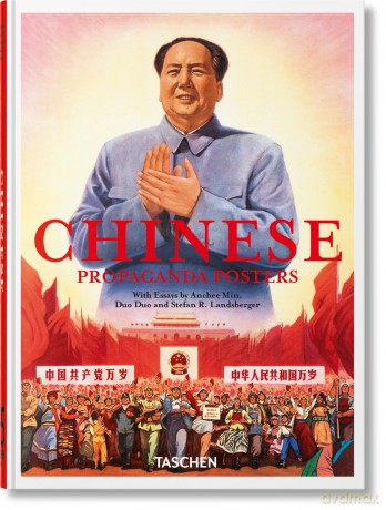 Chinese Propaganda Posters. 45th Ed. - Anchee Min, Duo Duo, Stefan R. Landsberger [KSIĄŻKA]