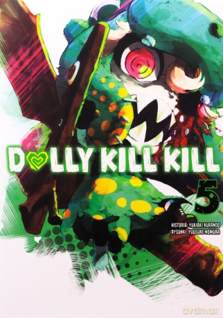Dolly Kill Kill (Tom 5) - Yukiaki Kurando, Yusuke Nomura [KOMIKS]