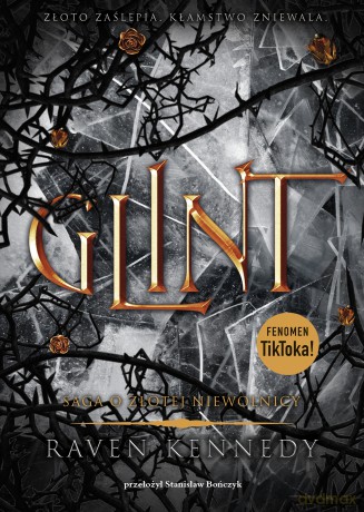 Glint. Saga o złotej niewolnicy (Tom 2) - Raven Kennedy [KSIĄŻKA]