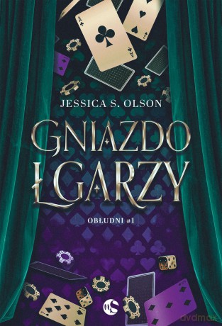 Gniazdo łgarzy. Obłudni (Tom 1) - Jessica S. Olson [KSIĄŻKA]