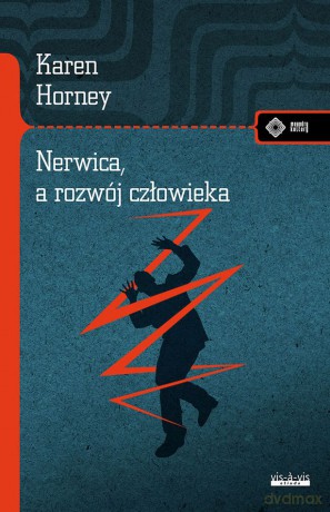Nerwica, a rozwój człowieka. Walka o samorealizację - Karen Horney [KSIĄŻKA]
