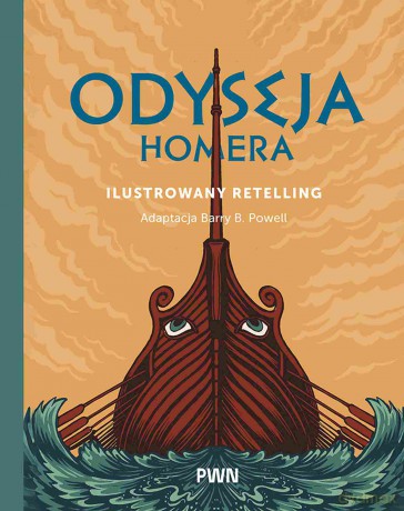 Odyseja Homera. Ilustrowany retelling - Barry B. Powell [KSIĄŻKA]