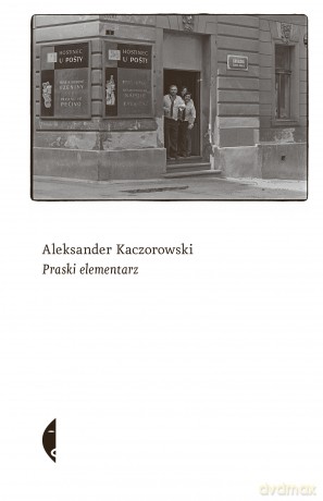 Praski elementarz wyd. 4 - Aleksander Kaczorowski [KSIĄŻKA]