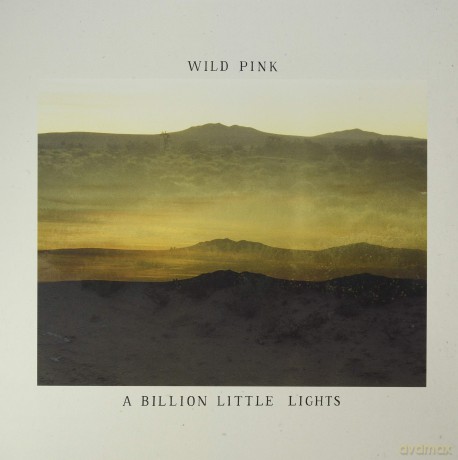 Wild Pink: A Billion Little Lights (Glow In The Dark) [Winyl]