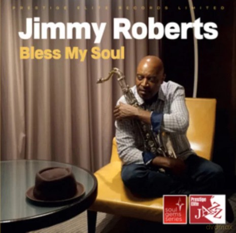 Jimmy Roberts: Bless My Soul [CD]