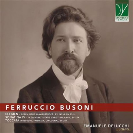 Emanuele Delucchi: Busoni: Elegien. Sonatina Iv. Toccata [CD]