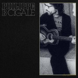 Philippe B: Cigale [CD]