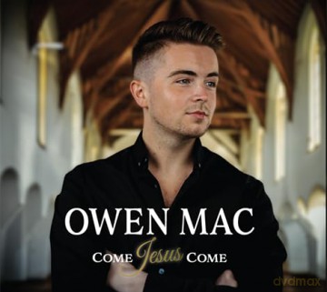 Owen Mac: Come Jesus Come [CD]