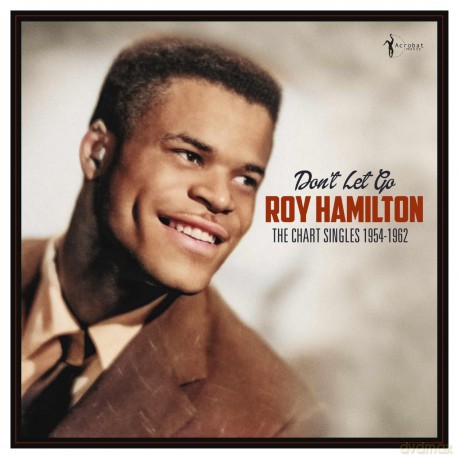 Roy Hamilton: Dont Let Go: The Chart Singles 1954-62 [Winyl]