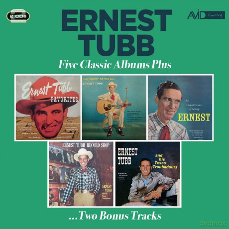 Ernest Tubb: Five Classic Albums Plus (Favorites / Daddy Of Em All / The Importance Of Being Earnest / Ernest Tubb Record Shop / Ernest Tubb And His Texas Troubadours) [CD]