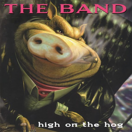 Band: High On The Hog ( 30th Anniversary) [CD]
