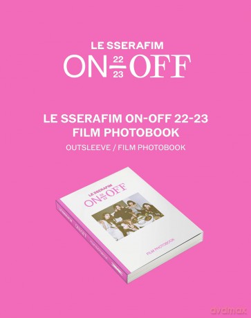 Le Sserafim: Le Sserafim On - Off 22 - 23 Film Photobook [KSIĄŻKA]