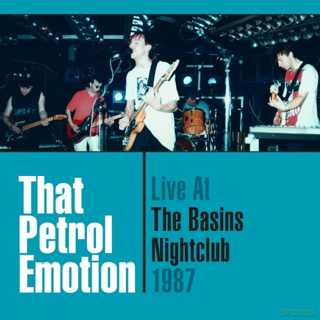 That Petrol Emotion: Live At The Basins Nightclub 87 [CD]