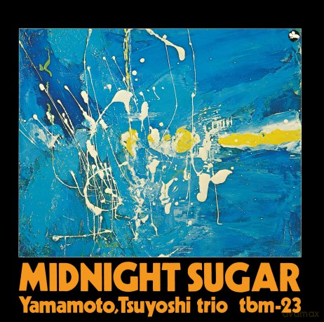 Tsuyoshi Yamamoto Trio: Midnight Sugar [Winyl]