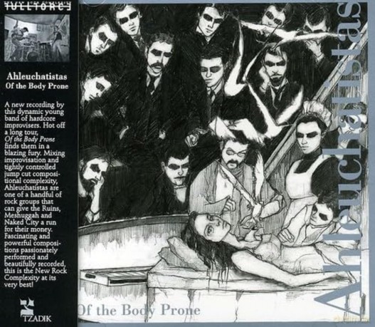 Ahleuchatistas: Of The Prone [CD]