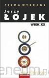 Pisma wybrane Wiek XX [KSIĄŻKA]