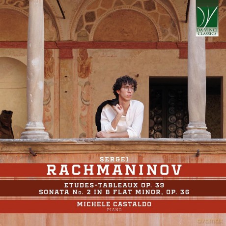 Michele Castaldo: Rachmaninov: Etudes-Tableaux Op. 39. Sonata No. 2 In B Flat Minor. Op. 36 [CD]