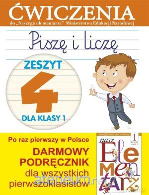 Piszę i liczę. Zeszyt 4 dla klasy 1. Ćwiczenia [KSIĄŻKA]