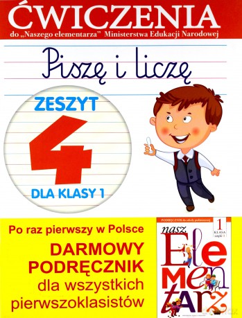 Piszę i liczę. Zeszyt 4 dla klasy 1. Ćwiczenia [KSIĄŻKA]