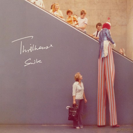 Thrillhouse: Smile [CD]