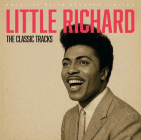 Little Richard: The Classic Tracks [CD]