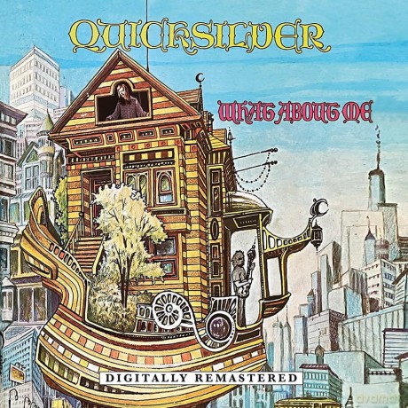 Quicksilver Messenger Service: What About Me [CD]