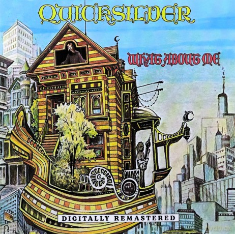 Quicksilver Messenger Service: What About Me [CD]