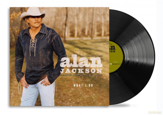 Alan Jackson: What I Do [Winyl]
