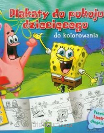 Plakaty do kolorowania - Sponge Bob [KSIĄŻKA]