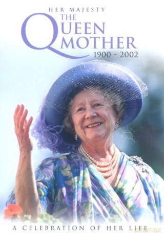 Her Majesty - The Queen Mother 1900-2002 [DVD]