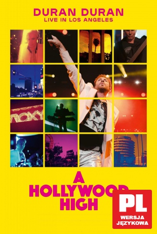 Duran Duran: Hollywood High: Live In Los Angeles [Blu-Ray]