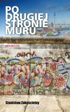 Po drugiej stronie Muru [KSIĄŻKA]