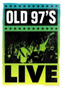 Old 97s: Live [DVD]