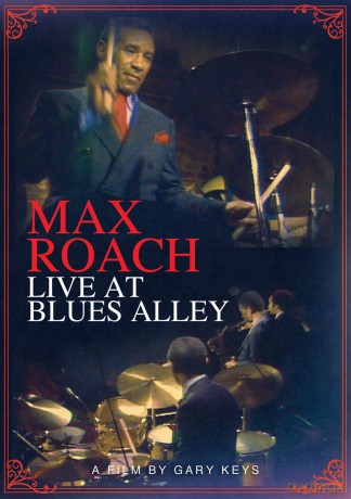 Max Roach: Live At Blues Alley [DVD]