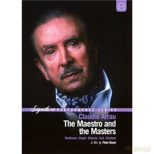 Arrau Claudio: The Maestro And The Masters: Beethoven - Chopin - Debussy - Liszt - Schubert [DVD]