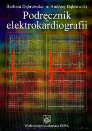Podręcznik elektrokardiografii [KSIĄŻKA]