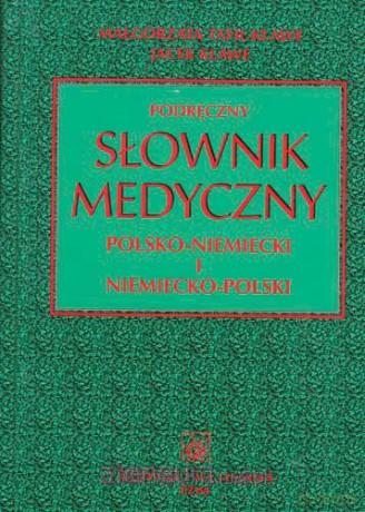 Podręczny słownik medyczny polsko-niemiecko-polski PZWL [KSIĄŻKA]