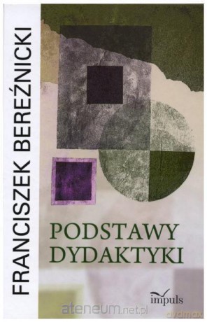 Podstawy dydaktyki [KSIĄŻKA]
