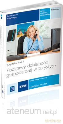 Podstawy działalności gosp. w turystyce [KSIĄŻKA]