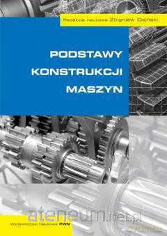 Podstawy konstrukcji maszyn [KSIĄŻKA]