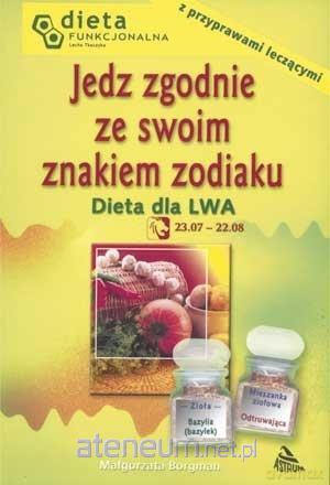 Jedz zgodnie ze swoim znakiem zodiaku. Lew - Małgorzata Borgman [KSIĄŻKA]