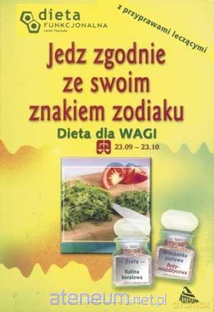 Jedz zgodnie ze swoim znakiem zodiaku. Waga - Małgorzata Borgman [KSIĄŻKA]