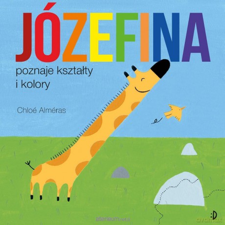 Józefina poznaje kształty i kolory. - Chloe Almras [KSIĄŻKA]