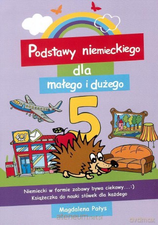 Podstawy niemieckiego dla małego i dużego 5 [KSIĄŻKA]