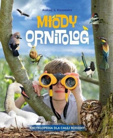 Młody ornitolog - Andrzej G. Kruszewicz [KSIĄŻKA]