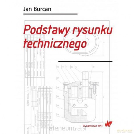 Podstawy rysunku technicznego [KSIĄŻKA]