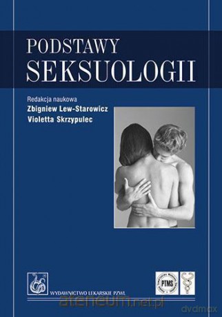 Podstawy seksuologii [KSIĄŻKA]