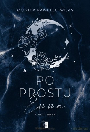 Po prostu Emma - Monika Pawelec-Wijas [KSIĄŻKA]