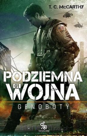 Podziemna wojna. Genoboty [KSIĄŻKA]